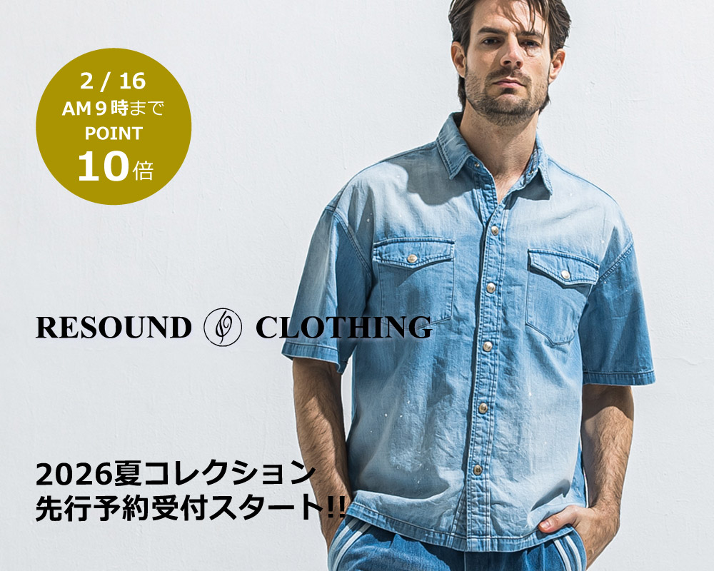 RESOUND CLOTHING(リサウンドクロージング)